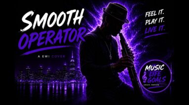 Smooth Operator - Saxophone / EWI Cover -  R&B Vibes